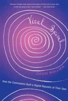 Viral Spiral by David Bollier Paperback