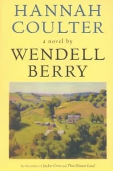 Hannah Coulter by Wendell Berry Paperback