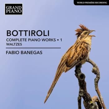 Bottiroli Complete Piano Works - Volume 1 by Jose Antonio Bottiroli CD Album