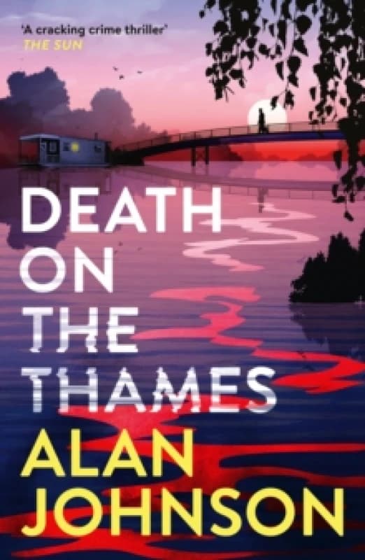Death on the Thames. Paperback. By Alan Johnson Books