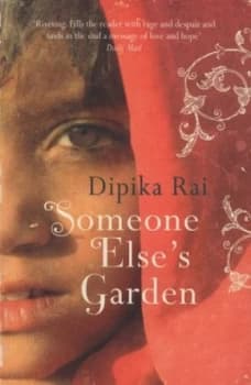 Someone Elses Garden by Dipika Rai Paperback