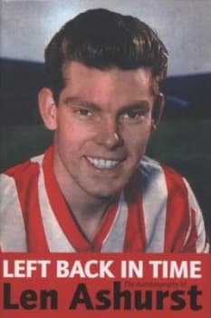 Left Back in Time by Len Ashurst Hardback