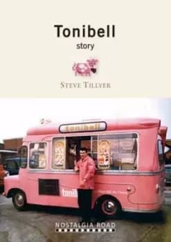 The Tonibell story by Steve Tillyer