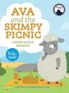ava and the skimpy picnic a book about sharing