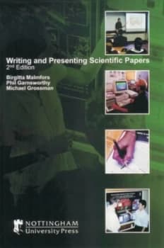 Writing and Presenting Scientific Papers by Birgitta Malmfors Paperback