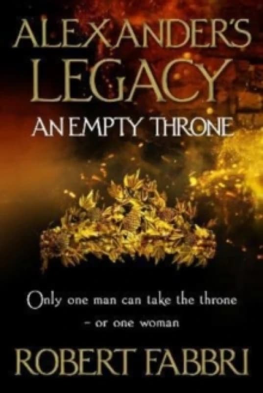 An Empty Throne : 'Hugely enjoyable' Conn Iggulden Paperback / softback