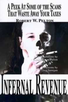 Infernal Revenue by Robert W Pelton Paperback