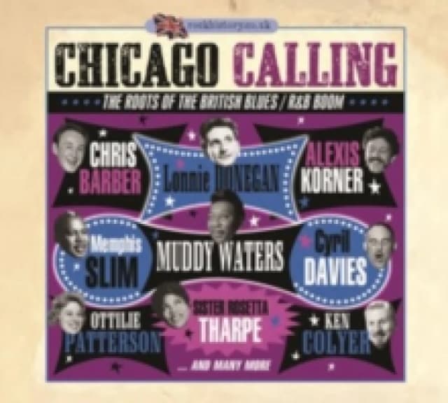 Chicago Calling: The Roots of the British Blues/R&B Boom CD / Album