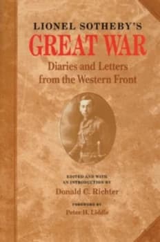 Lionel Sothebys Great War by Lionel Sotheby Hardback
