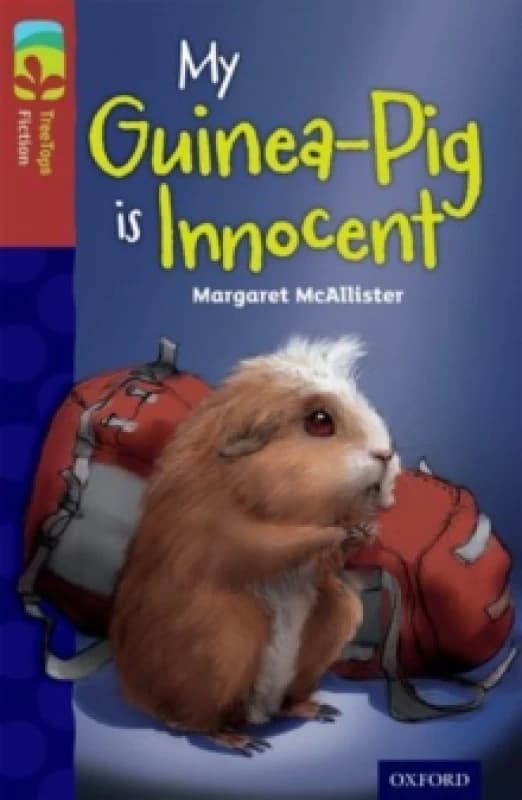 Margaret McAllister Oxford Reading Tree TreeTops Fiction: Level 15 More Pack A: My Guinea-Pig Is Innocent Book Multi unisex