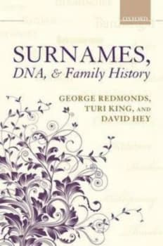 Surnames Dna and Family History by George Redmonds Hardback