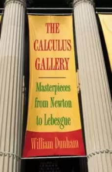 The calculus gallery by William Dunham