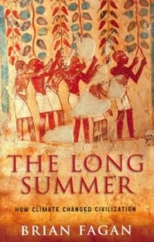 The Long Summer by Brian M Fagan Hardback