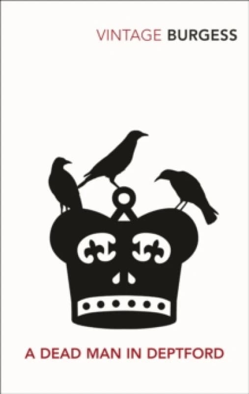 A Dead Man in Deptford by Anthony Burgess Book
