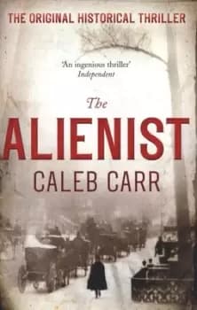 The alienist by Caleb Carr