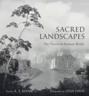 Sacred landscapes by A. T Mann
