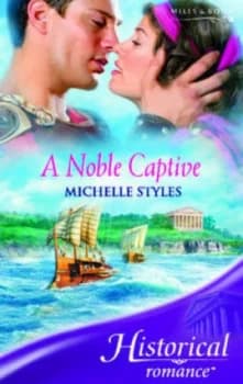 A Noble Captive by Michelle Styles Paperback