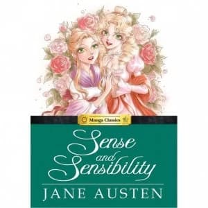 Manga Classics: Sense and Sensibility Hardcover Book