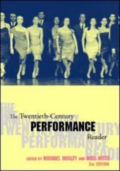 The Twentieth-Century Performance Reader by Michael Huxley Book