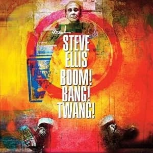 Steve Ellis BOOM BANG TWANG CD
