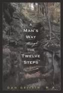 mans way through the twelve steps