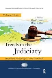 Trends in the Judiciary Interviews with Judges Across the Globe Volume Three
