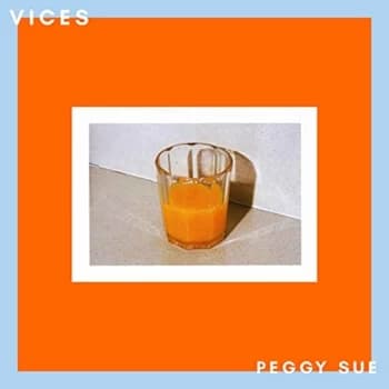 Peggy Sue - Vices Vinyl