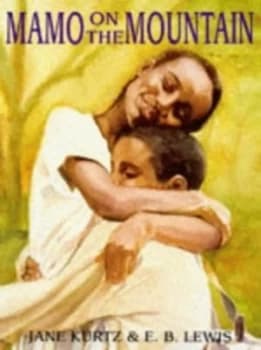 Mamo on the Mountain by Jane Kurtz and E. B Lewis Paperback