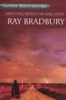 Something Wicked This Way Comes by Ray Bradbury Paperback
