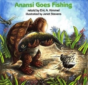 Anansi Goes Fishing by Eric A. Kimmel