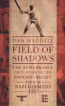 Field of Shadows by Dan Waddell Hardback