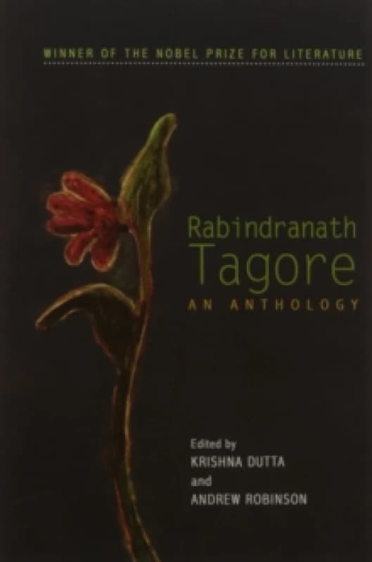 Rabindranath Tagore : An Anthology Paperback / softback