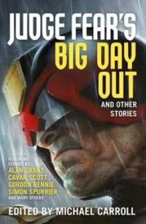 Judge Fears big day out and other stories by Michael Carroll