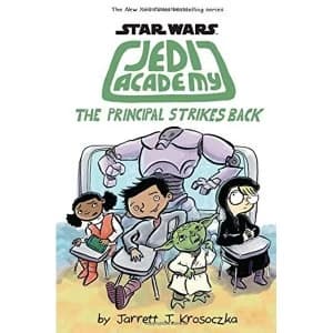 The Principal Strikes Back (Star Wars: Jedi Academy #6) Hardback 2018
