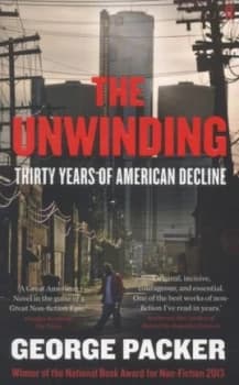 The Unwinding by George Packer Book