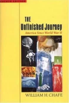 The Unfinished Journey by William H Chafe Paperback