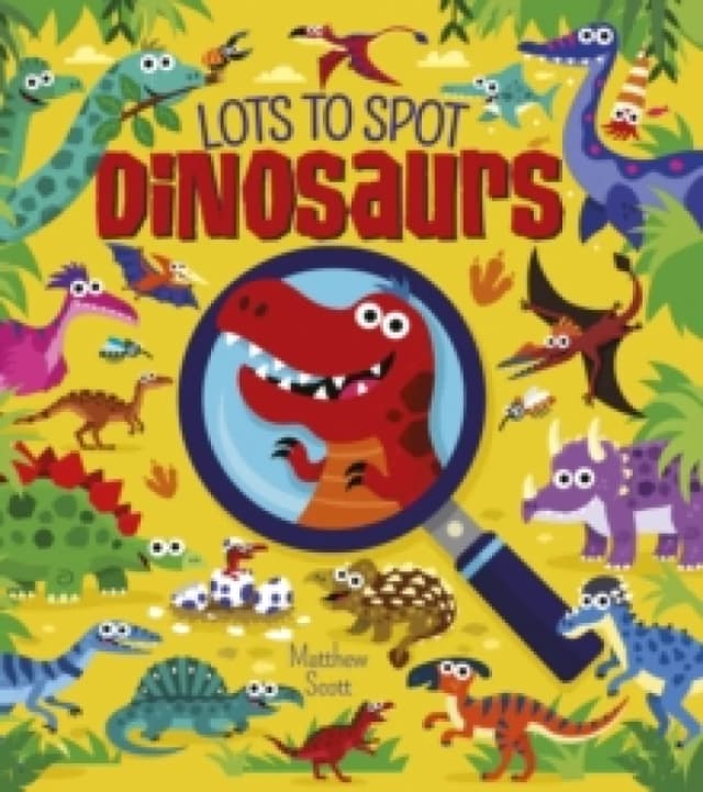 Lots to Spot: Dinosaurs Paperback / softback