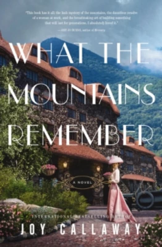 What the Mountains Remember : A Novel Paperback / softback