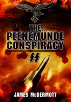 The Peenemunde Deceptions by James Mcdermott Paperback