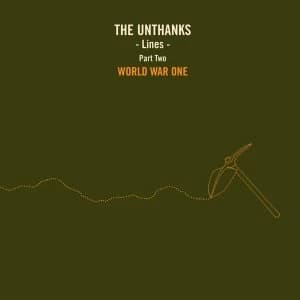 Unthanks - Lines - Part Two: World War One Vinyl