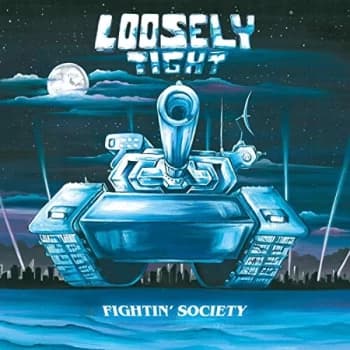 Loosely Tight - Fightin' Society CD