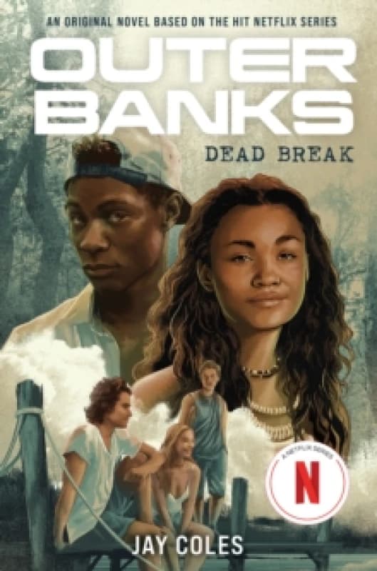Outer Banks: Dead Break Hardback
