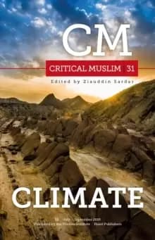 Critical Muslim 31 : Climate