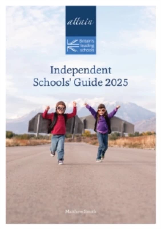 Attain Independent Schools Guide Paperback / softback