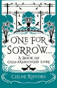 One for Sorrow ... by Chloe Rhodes Hardback