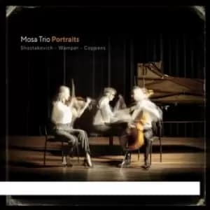 Mosa Trio Portraits by Dmitri Shostakovich CD Album