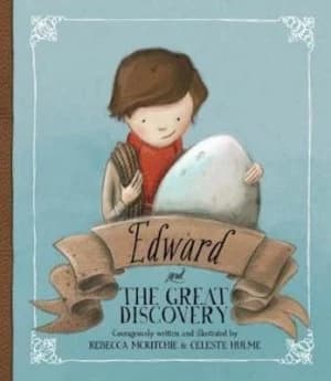 Edward and the Great Discovery by Rebecca Mcritchie Hardback