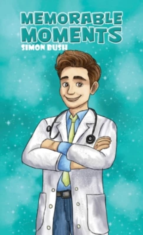 Memorable Moments. Paperback. By Simon Bush Books