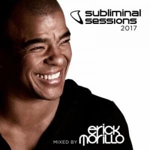 Subliminal Sessions 2017 Mixed By Erick Morillo by Various Artists CD Album