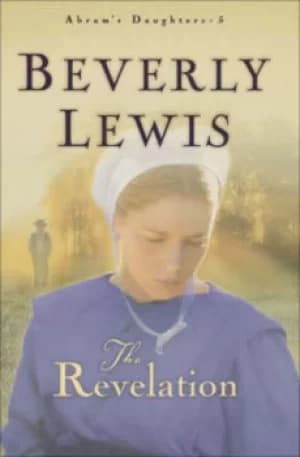 The Revelation by Beverly Lewis